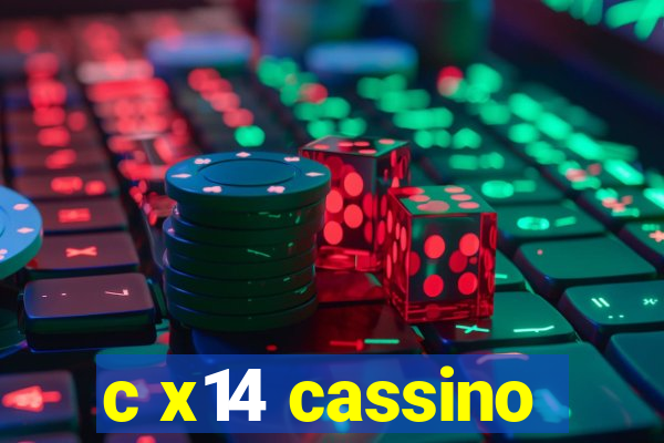 c x14 cassino